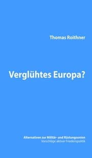 Cover von Verglühtes Europa?