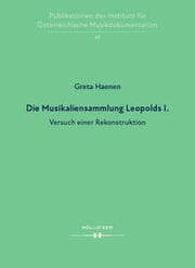 Cover von Die Musikaliensammlung Leopolds I.