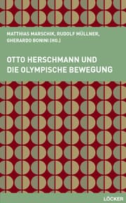 Cover von Otto Herschmann und die olympische Bewegung