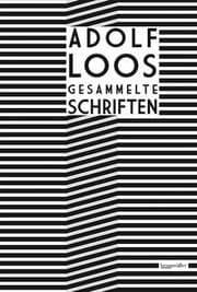 Cover von Adolf Loos - Gesammelte Schriften