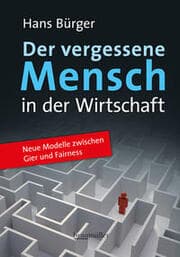 Cover von Der vergessene Mensch in der Wirtschaft