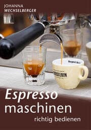 Cover von Espressomaschinen richtig bedienen