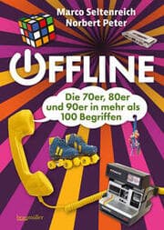 Cover von Offline - Die 70er, 80er und 90er in mehr als 100 Begriffen