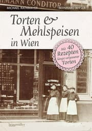 Cover von Torten und Mehlspeisen in Wien