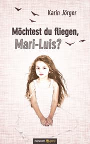 Cover von Möchtest du fliegen, Mari-Luis?