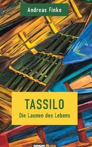 Cover von Tassilo - Die Launen des Lebens