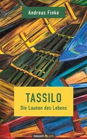 Cover von Tassilo - Die Launen des Lebens