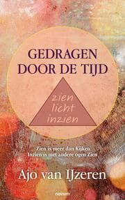 Cover von Gedragen door de tijd zien licht inzien