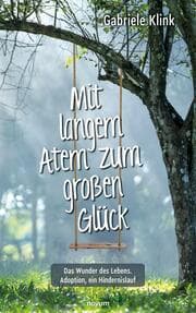Cover von Mit langem Atem zum großen Glück