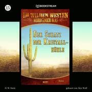 Cover von Im Wilden Westen Nordamerikas, Folge 15: Der Schatz der Kristallhöhle