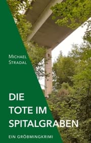 Cover von Die Tote im Spitalgraben