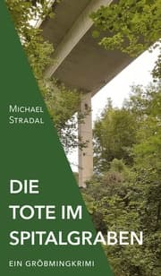 Cover von Die Tote im Spitalgraben