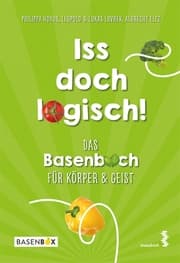 Cover von Iss doch logisch! Das Basenbuch für Körper und Geist