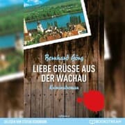 Cover von Liebe Grüße aus der Wachau