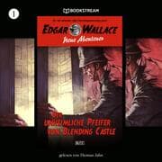 Cover von Edgar Wallace - Neue Abenteuer, Folge 1: Der unheimliche Pfeifer von Blending Castle