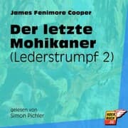 Cover von Der letzte Mohikaner
