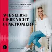 Cover von Wie Selbstliebe nicht funktioniert