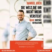 Cover von Die Welt, die ihr nicht mehr versteht