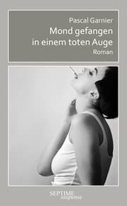 Cover von Mond gefangen in einem toten Auge