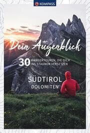 Cover von KOMPASS Dein Augenblick Südtirol, Dolomiten