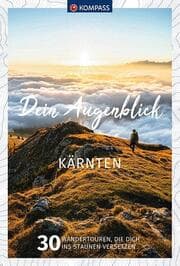 Cover von KOMPASS Dein Augenblick Kärnten