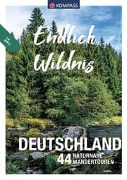 Cover von KOMPASS Endlich Wildnis - Deutschland