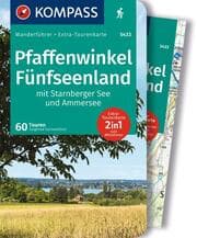 Cover von KOMPASS Wanderführer Pfaffenwinkel, Fünfseenland, Starnberger See, Ammersee, 60 Touren mit Extra-Tourenkarte