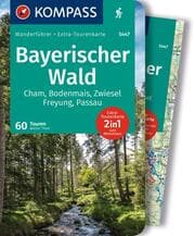 Cover von KOMPASS Wanderführer Bayerischer Wald, Cham, Bodenmais, Zwiesel, Freyung, Passau, 60 Touren mit Extra-Tourenkarte