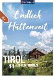 Cover von KOMPASS Endlich Hüttenzeit - Tirol