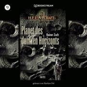 Cover von H. P. Lovecrafts Schriften des Grauens, Folge 9: Planet des dunklen Horizonts