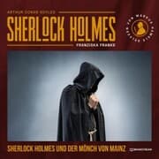 Cover von Sherlock Holmes und der Mönch von Mainz