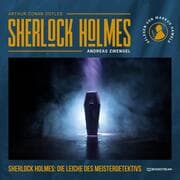 Cover von Sherlock Holmes: Die Leiche des Meisterdetektivs
