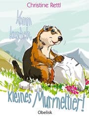 Cover von Komm kuscheln, kleines Murmeltier!
