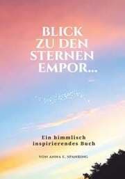 Cover von Blick zu den Sternen empor...