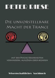 Cover von Die unvorstellbare Macht der Trance