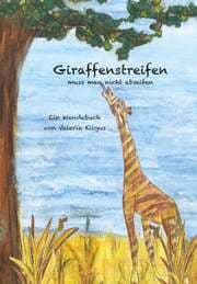 Cover von Giraffenstreifen und Zebraflecken