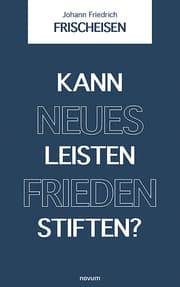 Cover von Kann neues Leisten Frieden stiften?