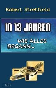 Cover von In 13 Jahren