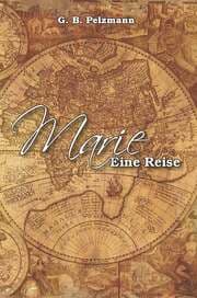 Cover von Marie - Eine Reise