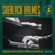 Cover von Sherlock Holmes und der stumme Klavierspieler