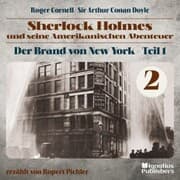 Cover von Der Brand von New York - Teil 1 (Sherlock Holmes und seine Amerikanischen Abenteuer, Folge 2)