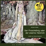 Cover von Der Froschkönig oder der eiserne Heinrich
