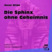 Cover von Die Sphinx ohne Geheimnis