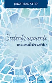 Cover von Seelenfragmente - Das Mosaik der Gefühle
