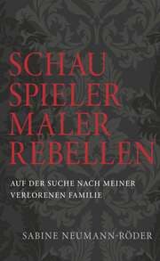 Cover von SCHAUSPIELER, MALER, REBELLEN
