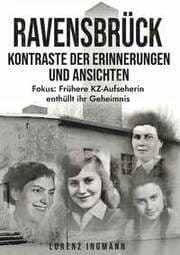 Cover von RAVENSBRÜCK - Kontraste der Erinnerungen und Ansichten