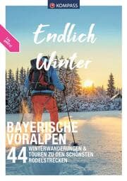 Cover von KOMPASS Endlich Winter - Bayerische Voralpen