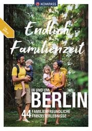 Cover von KOMPASS Endlich Familienzeit - in und um Berlin