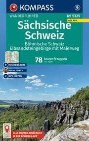 Cover von KOMPASS Wanderführer Sächsische Schweiz, Böhmische Schweiz, Elbsandsteingebirge mit Malerweg, 78 Touren/Etappen mit Extra-Tourenkarte