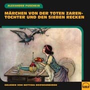 Cover von Märchen von der toten Zarentochter und den sieben Recken